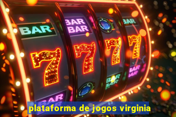 plataforma de jogos virginia